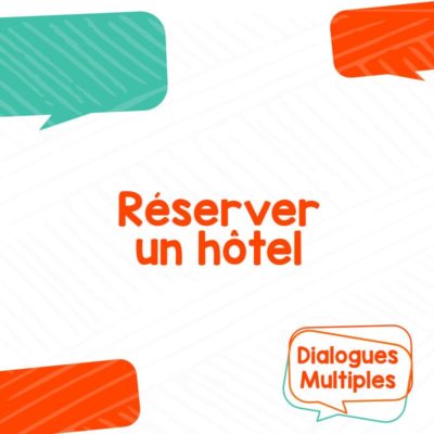 dialogue réserver hôtel