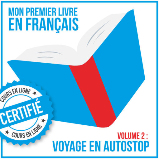 Mon premier livre en français FLE - Voyage en Autostop