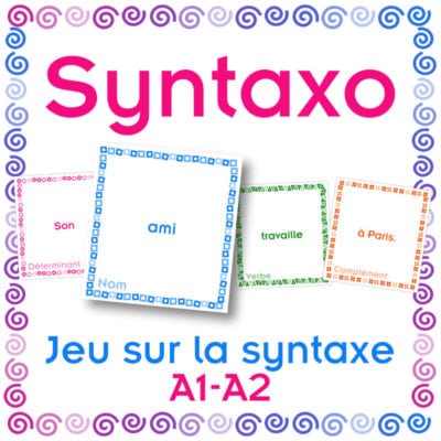 jeu syntaxe FLE A1 A2