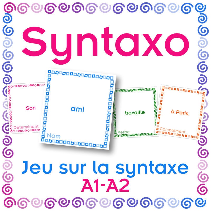 jeu syntaxe FLE A1 A2