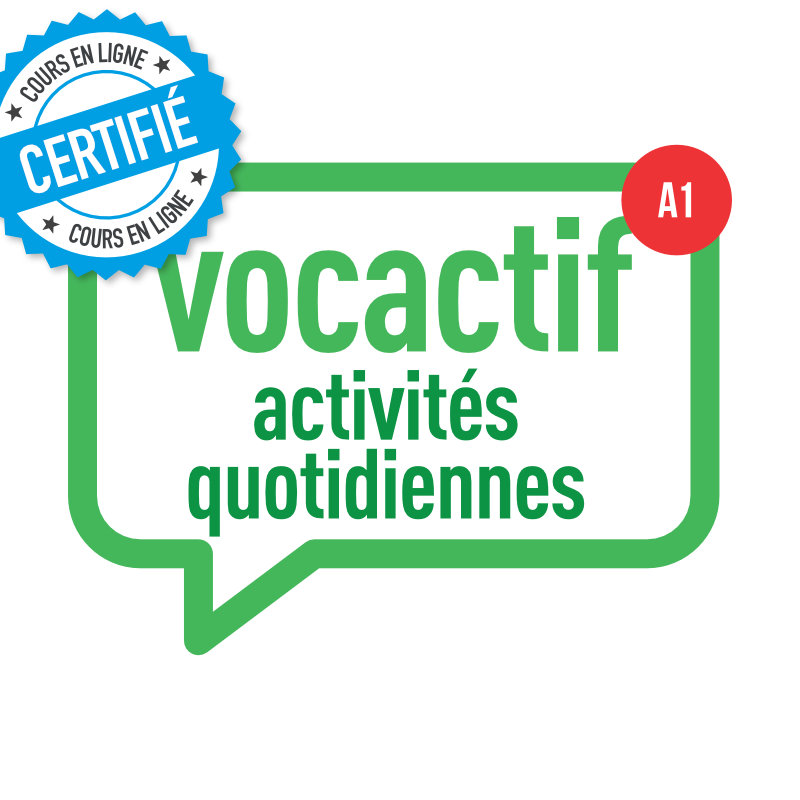 VOCACTIF A1 : activités quotidiennes
