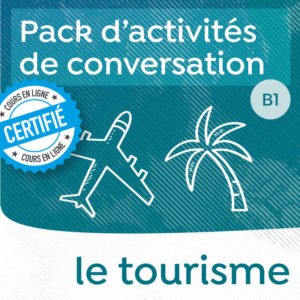 Pack conversation Tourisme FLE