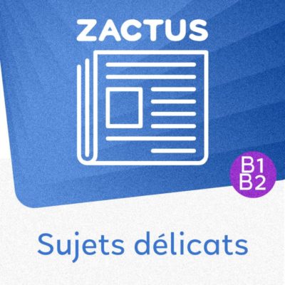 sujets délicats