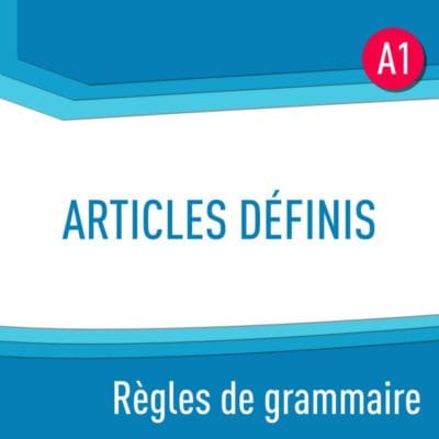 Règles de grammaire : articles définis