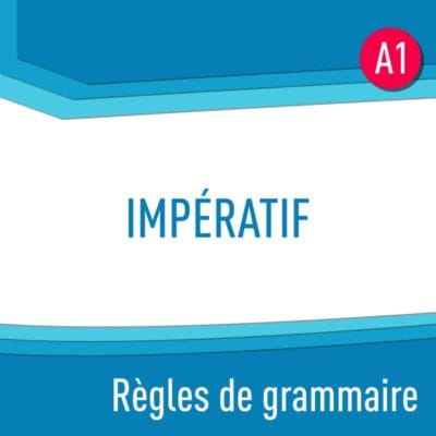 Règles de grammaire : impératif