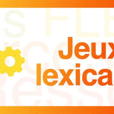 Jeux lexicaux