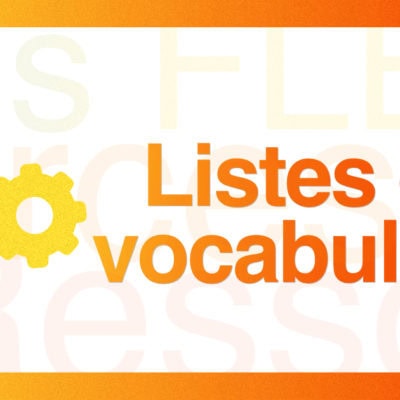 Listes de vocabulaire