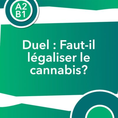 discussion légaliser cannabis