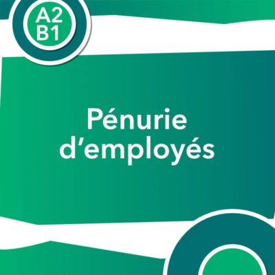 discussion pénurie employés