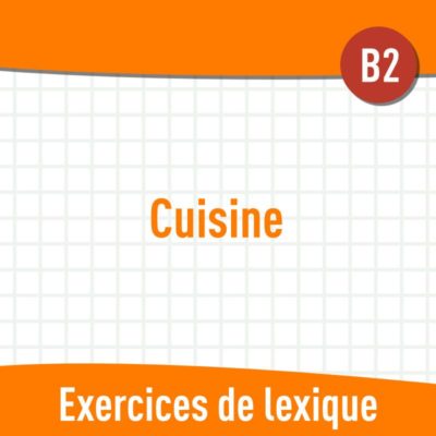 Vocabulaire Cuisine B2