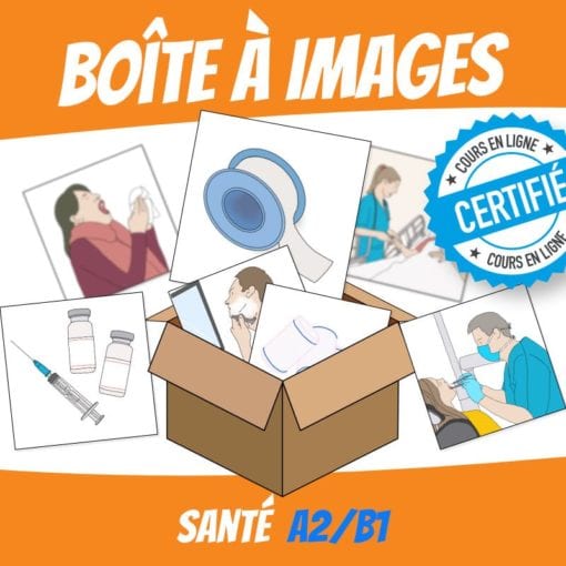 La boîte à images - santé A2/B1