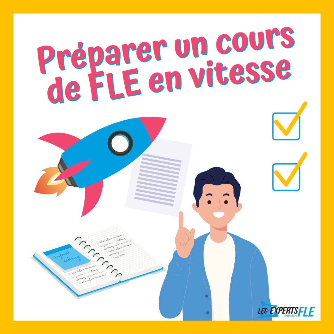 Préparer un bon cours de FLE en vitesse