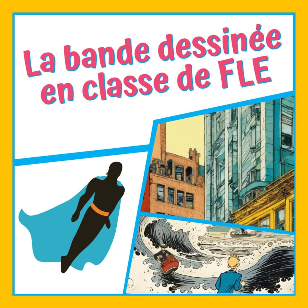 La bande dessinée en classe de FLE