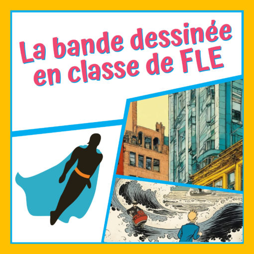 Webinaire de formation FLE : utiliser la bande dessinée en classe