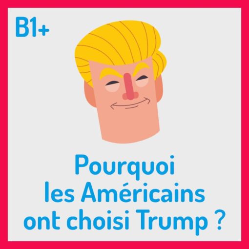 élection trump 2024 compréhension orale B1+ FLE