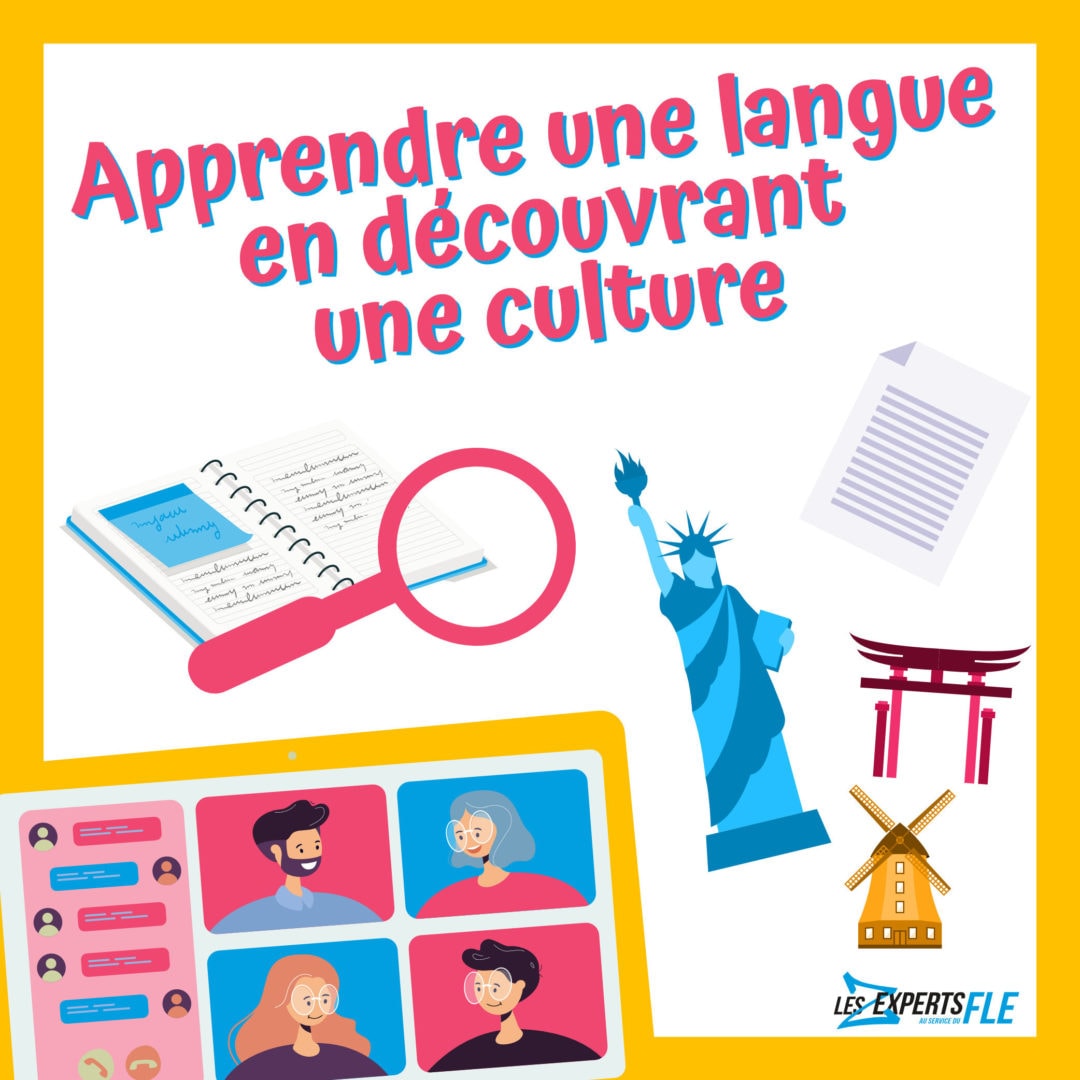 Apprendre une langue en découvrant une culture