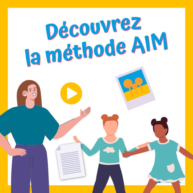 Découvrez la méthode AIM