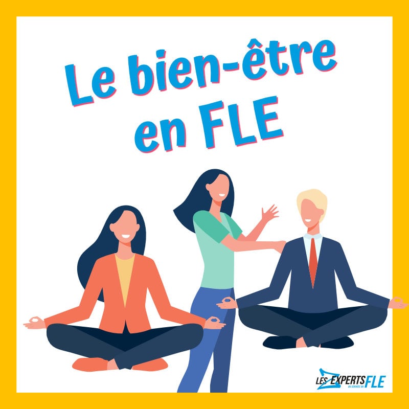 Le bien-être en FLE