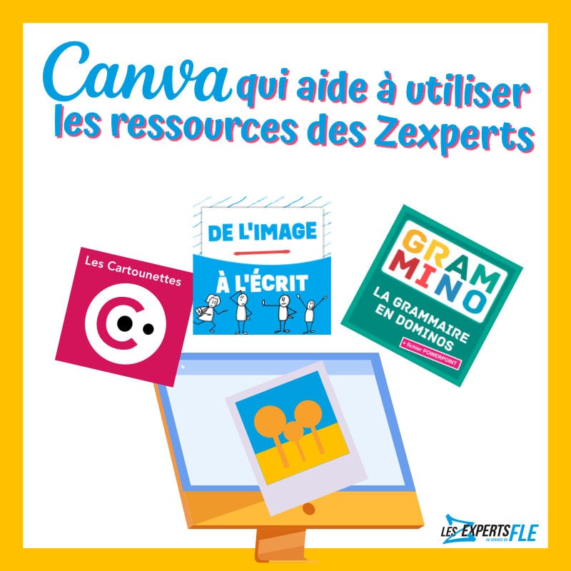 Canva qui aide à utiliser les ressources des Zexperts