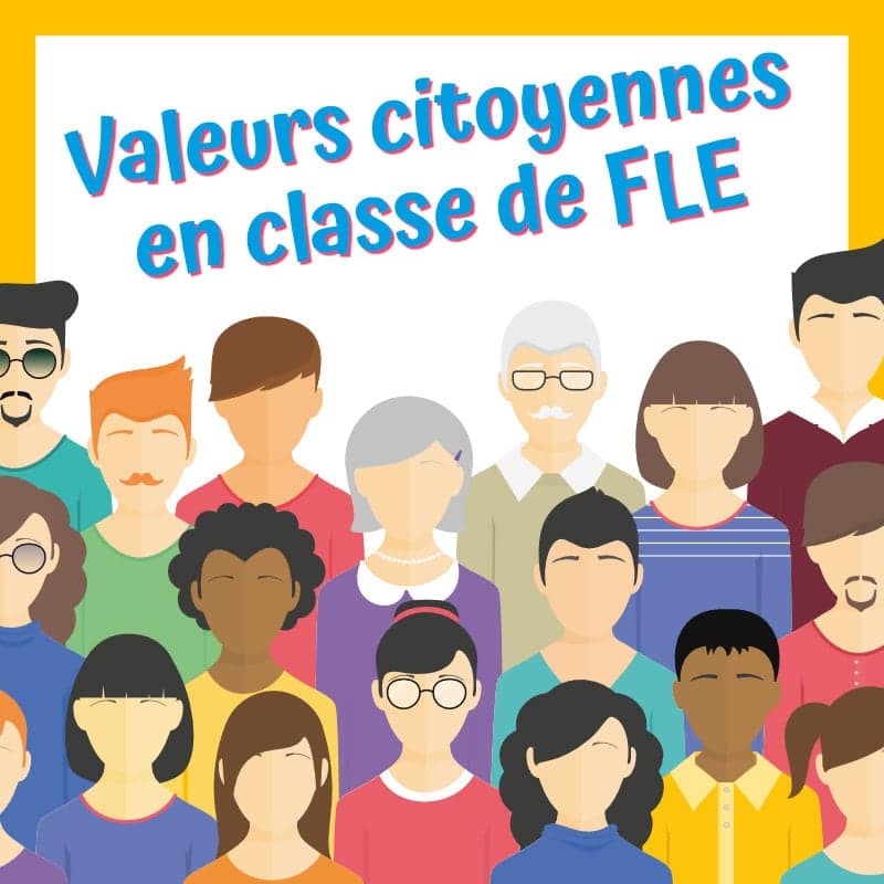 Les valeurs citoyennes en classe de FLE