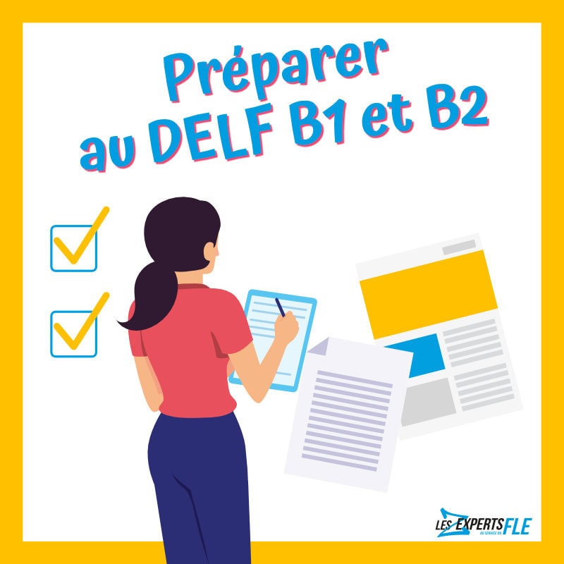 Préparer au DELF B1 et B2