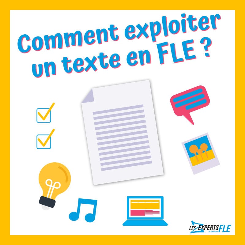 Comment exploiter un texte en FLE ?