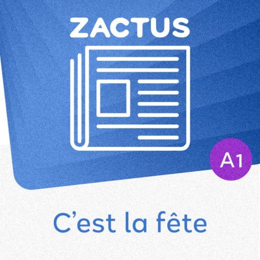 Zactus : C'est la fête (A1) : parler du carnaval