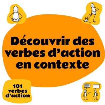 Découvrir des verbes d’action en contexte (A1-A2)