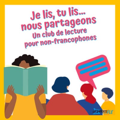 Je lis, tu lis…nous partageons. Un club de lecture en français pour non-francophones