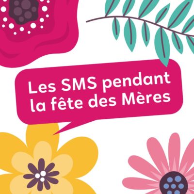 Les SMS pendant la fête des Mères