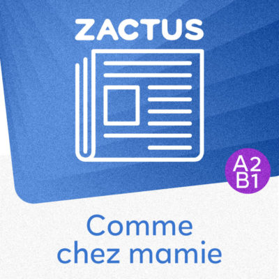 actualités fle grand mere