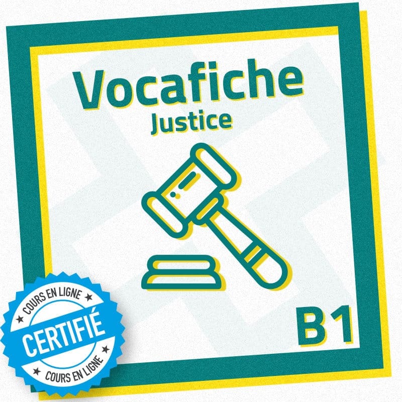 Vocafiche B1 : justice