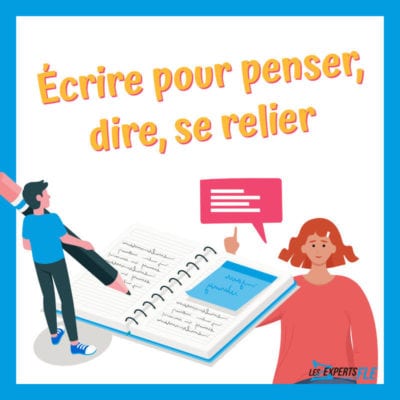 Écrire pour penser, dire, se relier