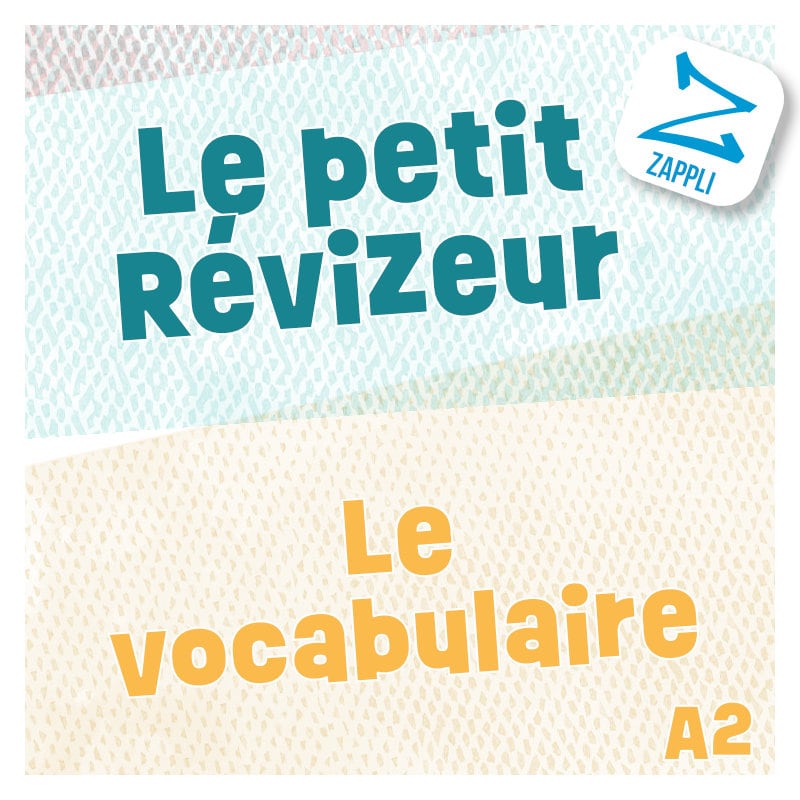 Le petit réviZeur - Le vocabulaire A2