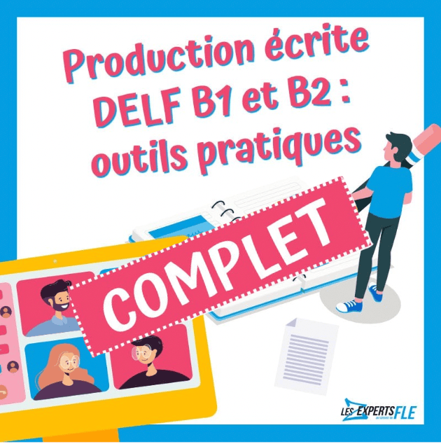 Production Écrite DELF B1 et B2: outils pratiques