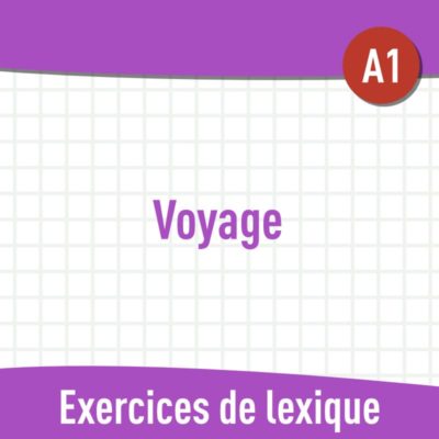 Voyage (A1) : exercices de vocabulaire en PDF