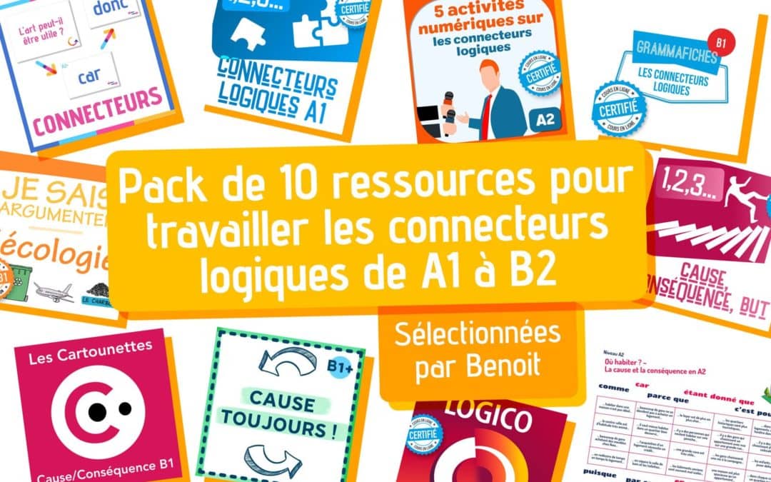 10 activités pour travailler les connecteurs logiques de A1 à B2