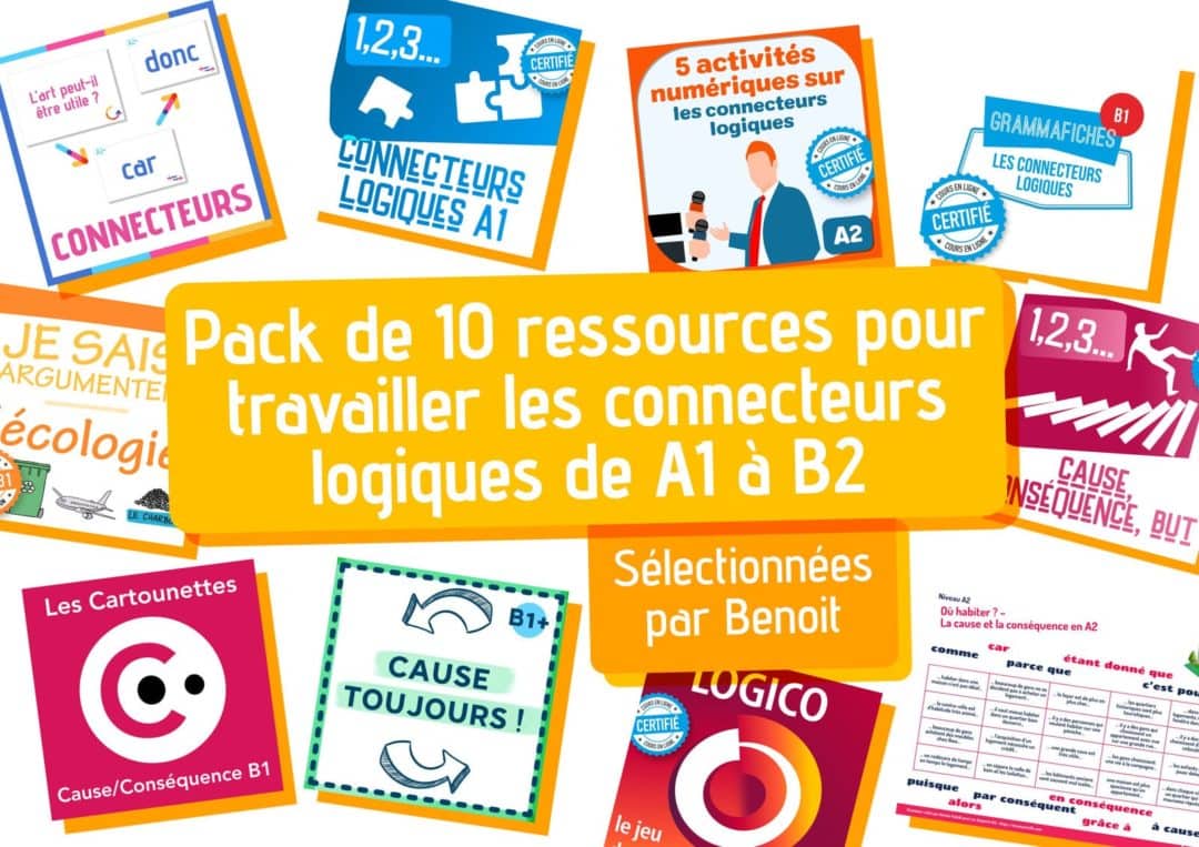 10 activités pour travailler les connecteurs logiques de A1 à B2