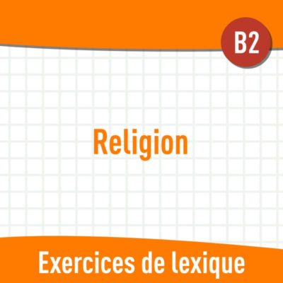 Religion (B2) : exercices de vocabulaire en PDF