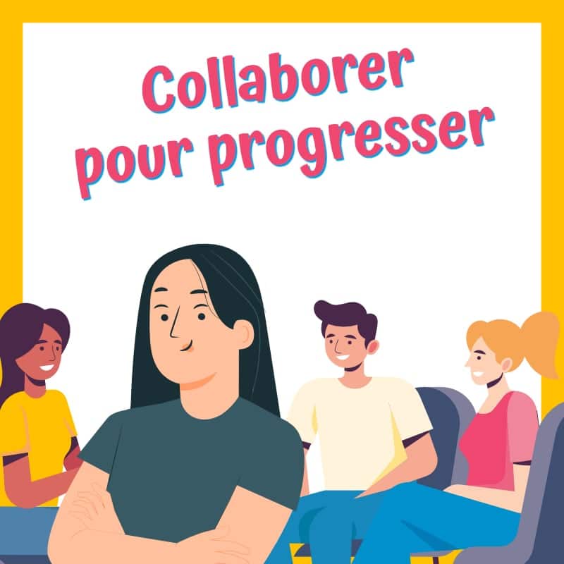 Collaborer pour progresser