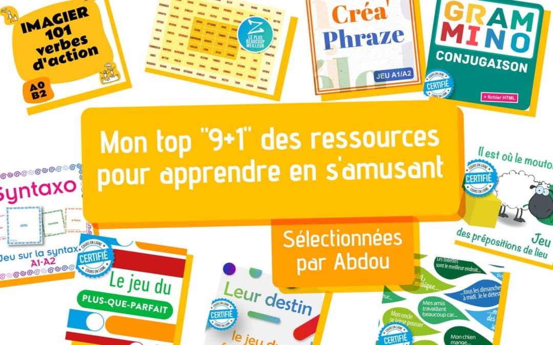 Mon top 9+1 des ressources pour apprendre en s’amusant