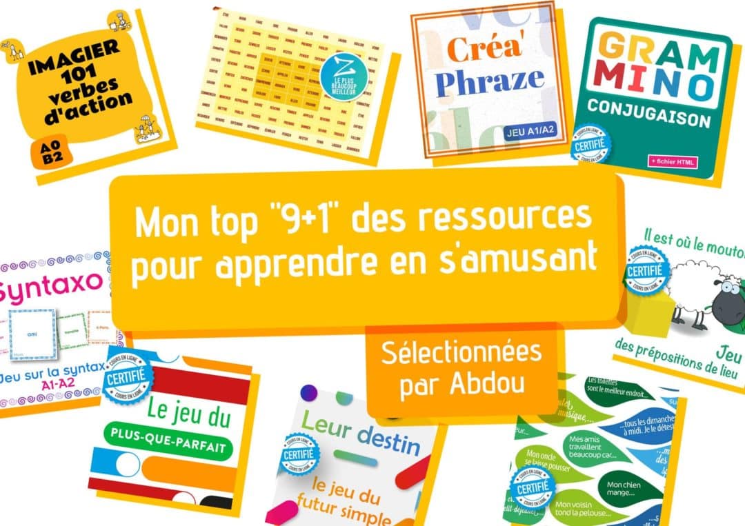Mon top 9+1 des ressources pour apprendre en s’amusant