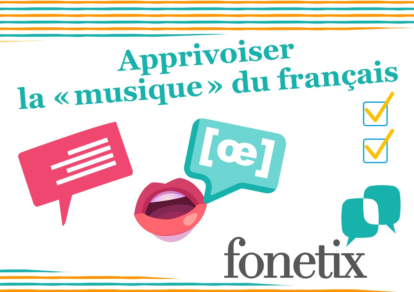 Apprivoiser la « musique » du français…